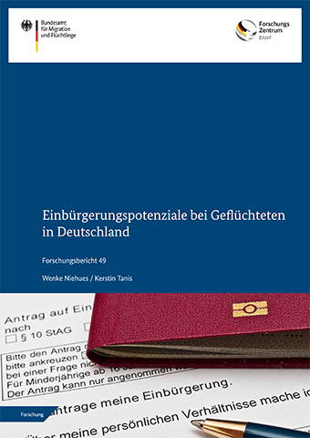 Cover Forschungsbericht 49: Einbürgerungspotenziale bei Geflüchteten in Deutschland (Quelle: BAMF (Coverbild: AdobeStock | Stockfotos-MG)) Cover Forschungsbericht 49: Einbürgerungspotenziale bei Geflüchteten in Deutschland